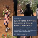 Building Bright Futures: Empowering Girls in Rural Communities.